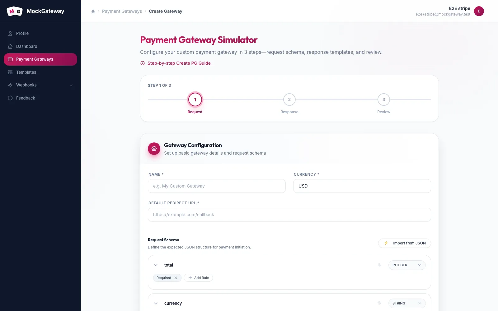 The gateway builder on step one of three, showing the name, currency and default redirect URL fields above the request schema.