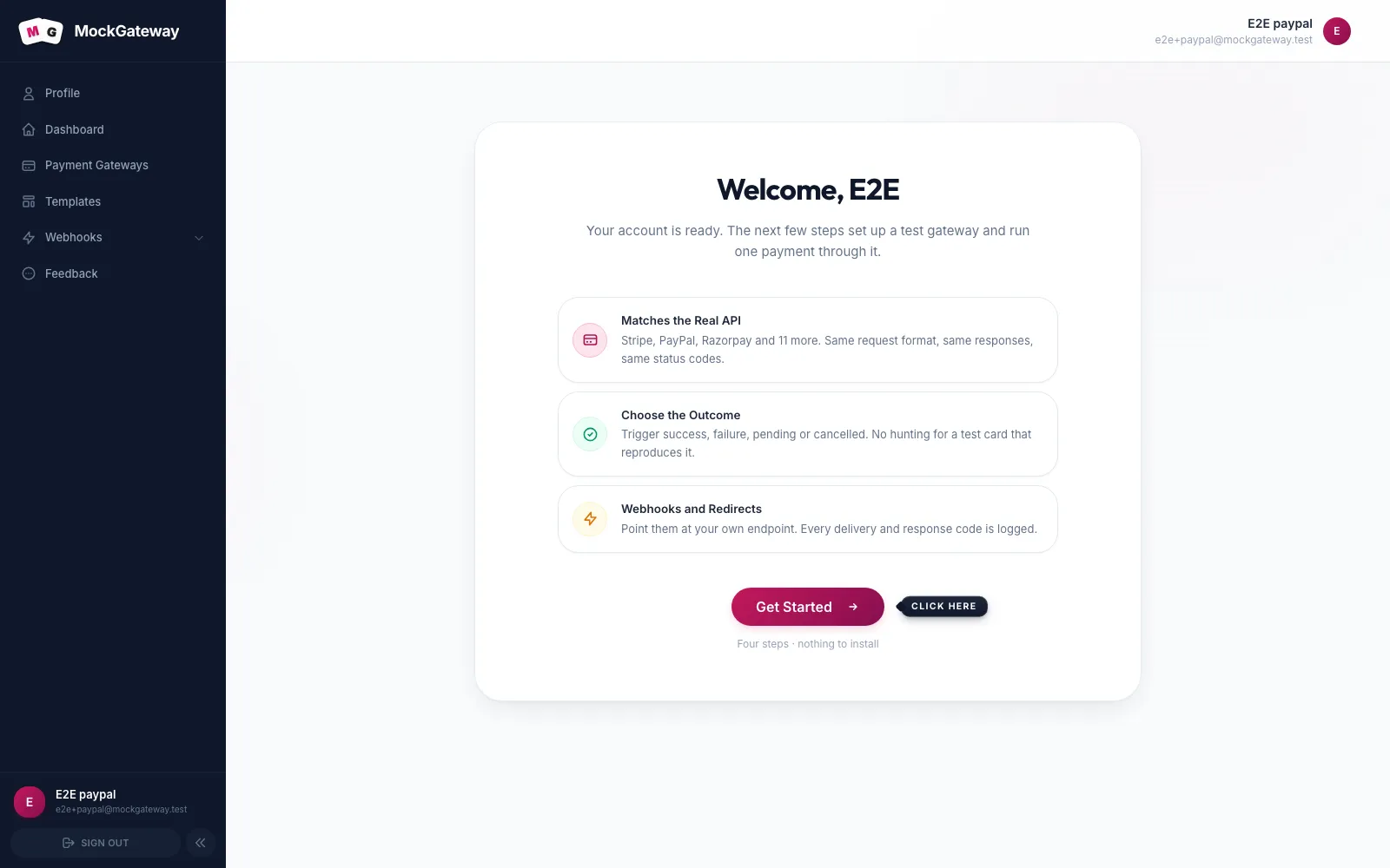 Setup wizard welcome screen reading Welcome, with three cards headed Matches the Real API, Choose the Outcome, and Webhooks and Redirects, above a Get Started button.