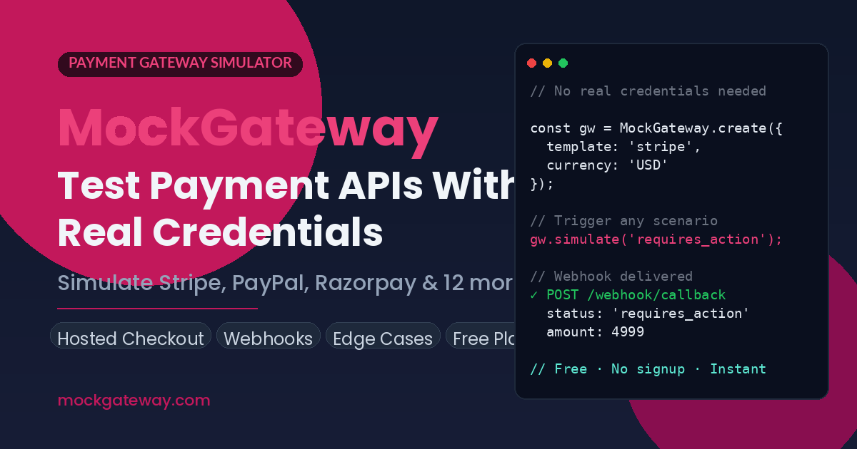 MockGateway — Test Payment APIs Without Real Credentials